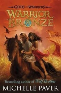 Warrior Bronze (Gods and Warriors Book 5), Paperback/Michelle Paver